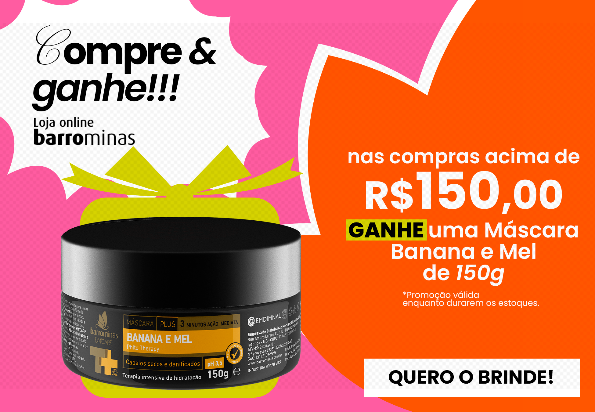 COMPRE E GANHE BANANA E MEL